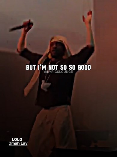 Lolo by Omah Lay - Lyrics and Meaning Explained