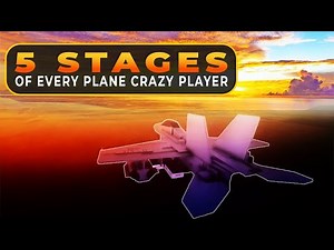 The 5 Stages of Every Plane Crazy Player