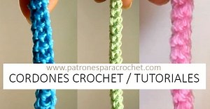 Cómo tejer cordones crochet / 3 Tutoriales