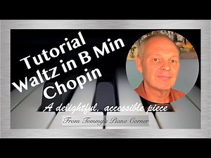 Piano Tutorial | Chopin B Minor Waltz | Op. 69 No. 2