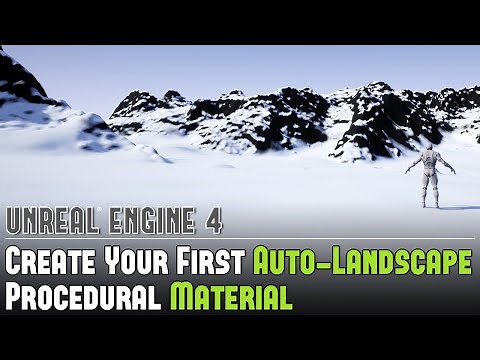 UE4: How to Create Your First Procedural Auto-Landscape Material Tutorial