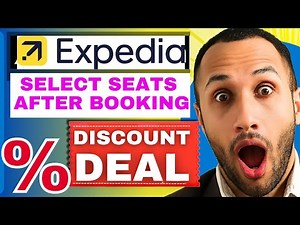 How to Select Seats After Booking on Expedia | Step by Step Tutorial