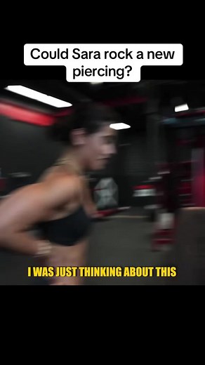 Could Sara Rock a New Piercing? Lean Beef Patty & Bodybuilding Lift Tips