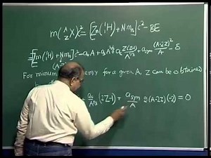 Mod-01 Lec-07 Semi empirical Mass Formula Cont..