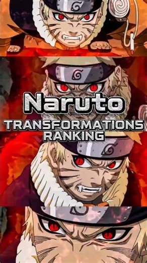 Naruto Transformations Ranked