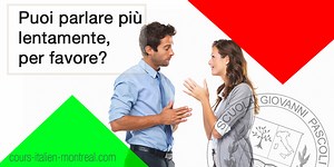 How to say 'Can you speak slowly' in Italian