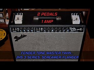 2 PEDALS 1 AMP - Fender Tone Master Twin...JHS 3 Series: Screamer/Flanger