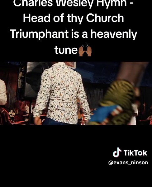 Charles Wesley Hymn- Head of thy Church Triumphant is a heavenly tune🙌🏾 https://youtu.be/asQiPG2X5Ac?si=tIcJA1TRyFsO5fn1 #jesus #worship #gospel #hymn