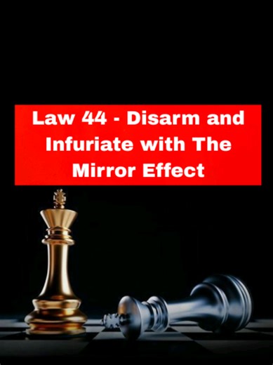 Understanding Law 44: The Power of Mirroring Behavior
