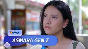 Asmara Gen Z - Full Episode - Episode 217 | Part 1/2