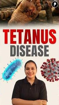 Tetanus Disease: The Silent Killer Explained | One Minute Disease Series