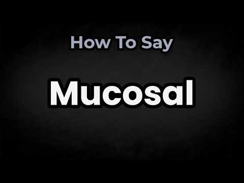 How To Pronounce Mucosal? (CORRECTLY) Meaning & Pronunciation