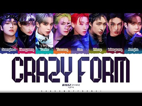 ATEEZ (에이티즈) 'Crazy Form (미친 폼)' Lyrics [Color Coded Han_Rom_Eng] | ShadowByYoongi