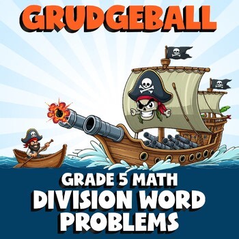 Division Word Problems GRUDGEBALL Math Game - No Prep Grade 5 Review