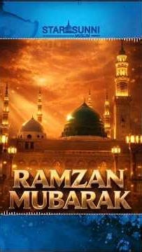 Ramzan Mubarak Hafiz tahir qadri #starsunnimuslim #ramzanmubarak #madina #naat