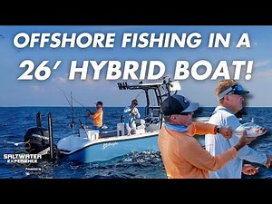 The Hybrid Boat Advantage | Saltwater Experience