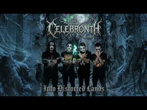 CELEBRONTH - "Into Distorted Lands" (Single 2026)