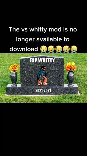 the vs whitty is sadly no longer available to download on gamebanana. what was your first mod? #fnf #fridaynightfunkinmeme #fridaynightfunkin