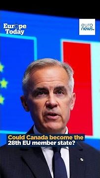 Europe Today Explains: Can Canada join the EU?