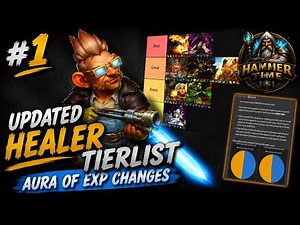 UPDATED Healer Tierlist, Ascension Changes to Exp Auras and MORE! (Hammer Time #1)