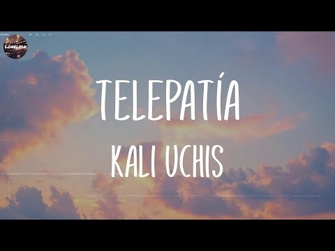 Kali Uchis - telepatía (Lyrics) | Drake, Nessa Barrett,... (Mix Lyrics)