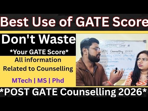 Best option for low GATE Score || MTech | MS | Phd. || GATE Counselling 2026 || ‪@EngineeringLoop‬