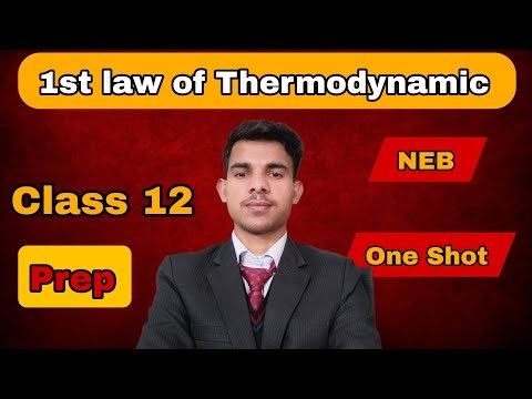 1st Law of Thermodynamics 🔥 | Class 12 Physics NEB | One Shot Revision for Board Exam 2082
