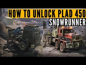How to UNLOCK the PLAD 450 in SnowRunner (Season 13: Dig & Drill)