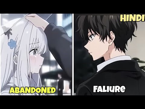 She Was Abandoned By Her Parents But A Faliure GIVE Him Home To Stay |Manhua Recap