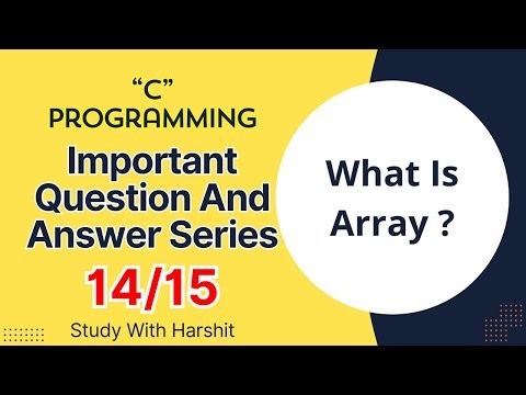 C Programming Important Question And Answer Series 14/15 | Array | BCA | CCSU