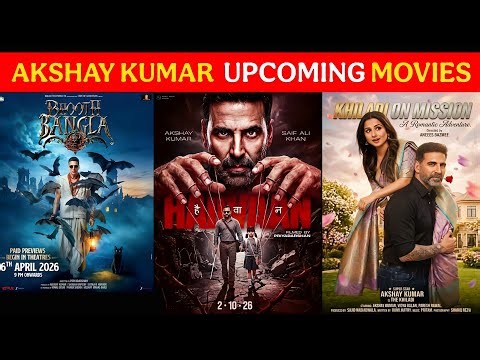 Top 15 AKSHAY KUMAR Upcoming Movies List 2026-27 With Release Date & Cast 🤯 Comeback Loading 💥