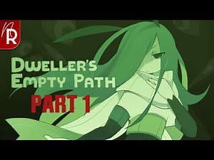 Dweller's Empty Path Walkthrough Part 1 No Commentary