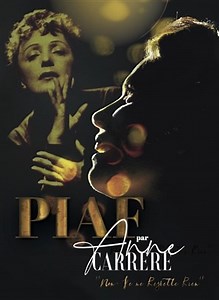 Edith Piaf : Non je ne regrette rien