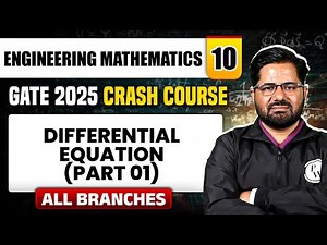 Engineering Mathematics 10 | Differential Equation (Part 01) | All Branches | GATE 2025 Crash Course