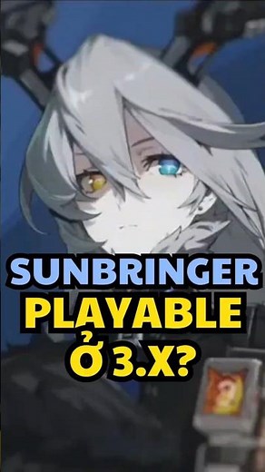 SUNBRINGER SẼ LÀ VOID HUNTER ĐƯỢC PLAYABLE Ở PHIÊN BẢN 3.X??#zenlesszonezero #yuyu #sunbringer #zzz