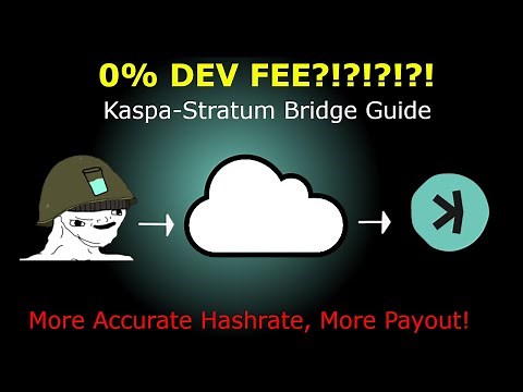 0% DEV FEE POOL? MORE SHARES? -Kaspa Stratum Bridge Setup/Guide-