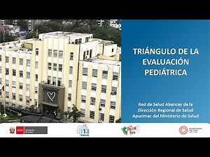 TRIÁNGULO DE LA EVALUACIÓN PEDIÁTRICA