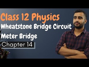 Wheatstone Bridge Circuit Class 12 in Nepali || Meter Bridge || Grade 12 Physics Chapter 14 || NEB