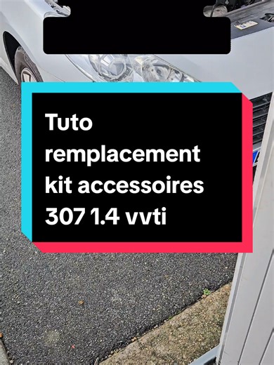 Tuto Remplacement Kit Accessoires Peugeot 307 1.4 VVTI
