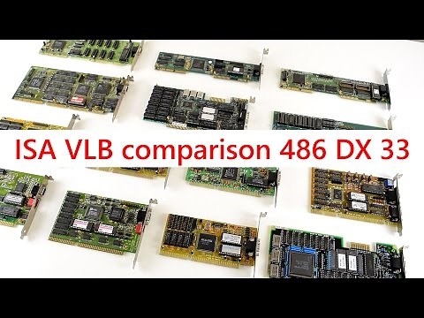 Graphics Card Comparison 486 DX 33 ISA VLB DOS