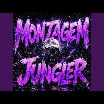 Montagem Jungler (Alt Version)