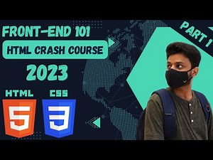 HTML5 Crash Course For Beginners 2023 | Tutorial Part 1