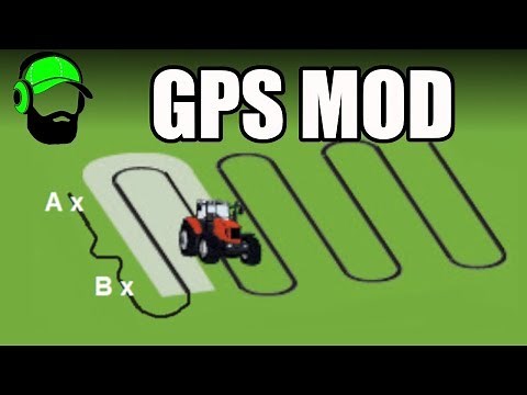 #FS19 How to use GPS Mod - Guidance Steering mod - The Basics