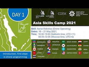 Day 1_ Aerial Robotics | First steps in drone programming | Asia Skills Camp 18.05.2021