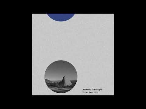 Ancestral Landscapes - Tetractys Pulse