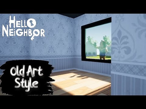 Old Art Style | Hello Neighbor Mod