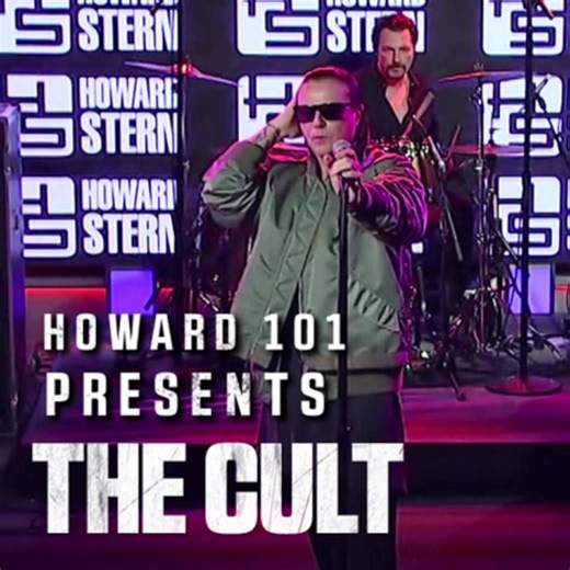 THE CULT 84/24 COMMENCES WITH A The Howard Stern Show PERFORMANCE AND INTERVIEW FRIDAY 7PM EST / 7 PM PST ON HOWARD 101 / SiriusXM | The Cult