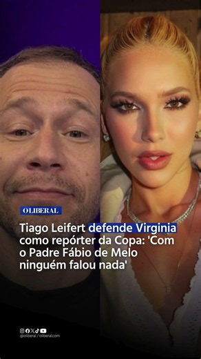Tiago Leifert defende Virginia como repórter da Copa: 'Com o Padre Fábio de Melo ninguém falou nada'