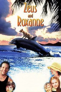 Zeus & Roxanne (1997) - Movie