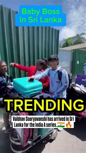 Vaibhav sooryavanshi Arrives in Dambulla with the India A squad - baby Boss in Sri Lanka #viral